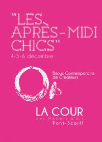 Les Après-Midi CHICS !. Du 4 au 6 décembre 2015 à Pont-Scorff. Morbihan.  14H00